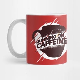 Running on Caffeine Mug